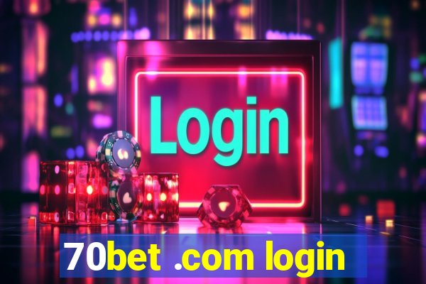 70bet .com login